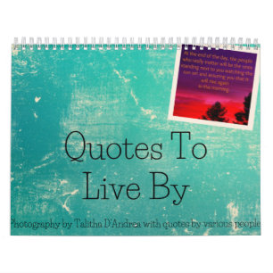Quotes To Live By Calendar
