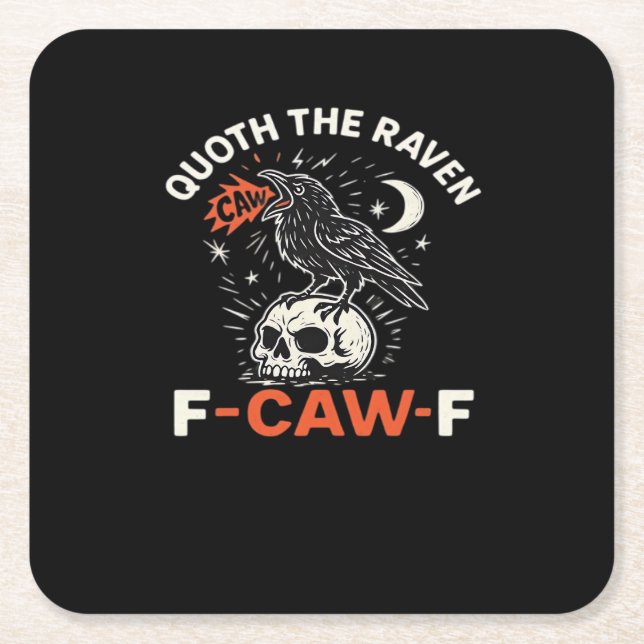 Quoth Raven F-Caw-F Square Paper Coaster (Front)