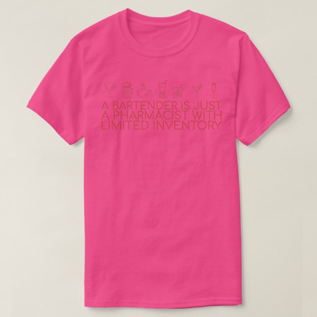 quotPharmacist Bartender Pharmacyquot T-Shirt (Design Front)