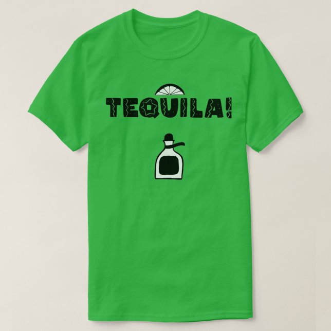 quotTequilaquot T-Shirt (Design Front)
