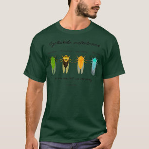 quotWe are onequot Cyclochila australasiae cicadas T-Shirt