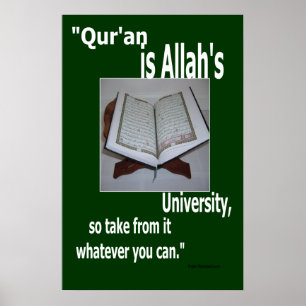 Quran is Allah's University Poster