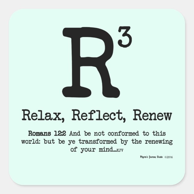 R3: Relax, Reflect, Renew Square Sticker (Front)