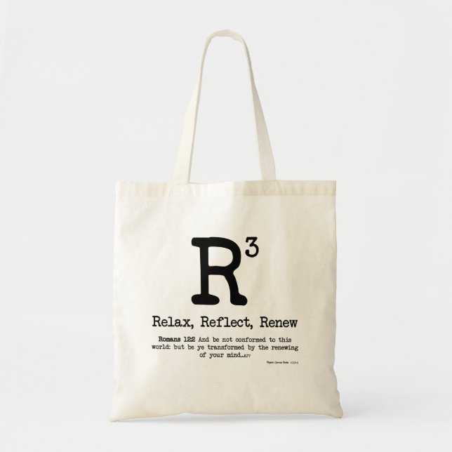 R3: Relax, Reflect, Renew Tote Bag (Front)