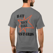 R4T 'Nice Kill' T SHIRT
