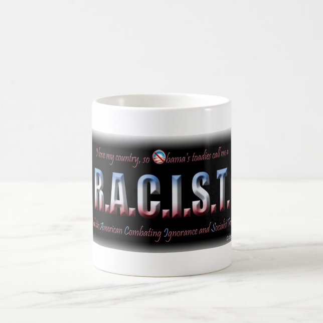 R.A.C.I.S.T. COFFEE MUG (Center)