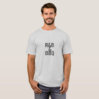 R&B & BBQ T-Shirt