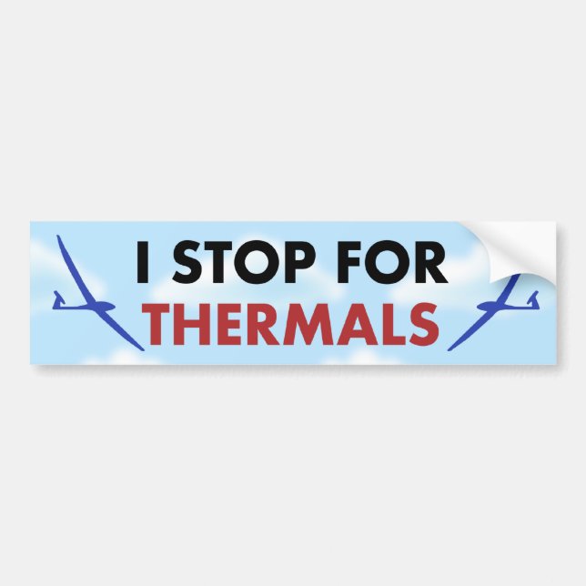 R/C Soaring - I Stop for Thermals Bumper Sticker (Front)
