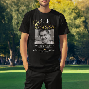 R.I.P Cousin Memorial Photo T-Shirt