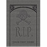 R.I.P. Custom Name Gravestone Halloween Props Standing Photo Sculpture<br><div class="desc">Add your own clever saying or a name to this gravestone cutout. Makes a great addition to a Halloween decor. For more creepy Halloween props visit the rest of this shop!</div>