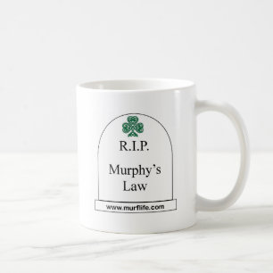 R.I.P. Murphy's Law Coffee Mug