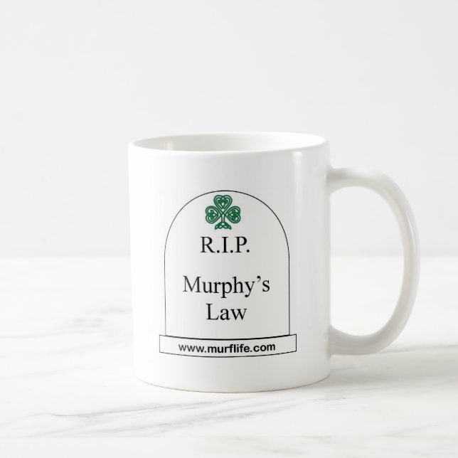 R.I.P. Murphy's Law Coffee Mug (Right)