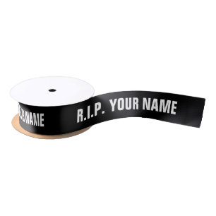 R.I.P. Rest In Peace custom black satin ribbon