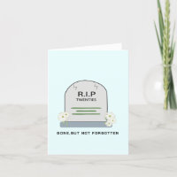  R.I.P. twenties, gone, Funny  Birthday Wishing