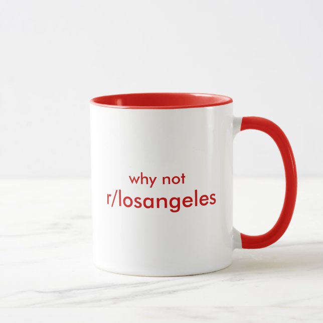 r/LosAngeles Why Not Mug (Right)
