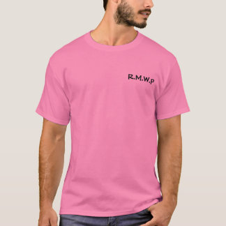 R.M.W.P T-Shirt