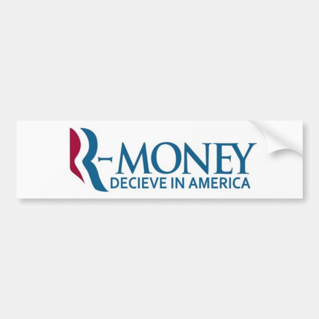 R-Money (Anti-Romney) Bumper Sticker (Front)