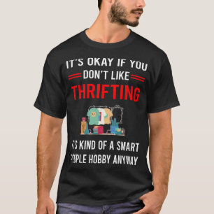 R Smart People Thrifting Thrift T-Shirt
