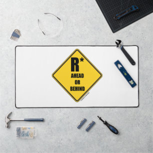 R-Star Ahead Or Behind Yellow Diamond Warning Sign Desk Mat