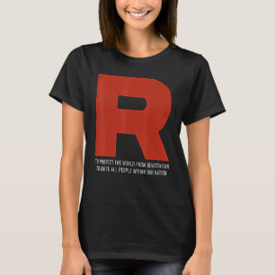 R Team Rocket Costume With Motto Go Poke Video Gam T-Shirt