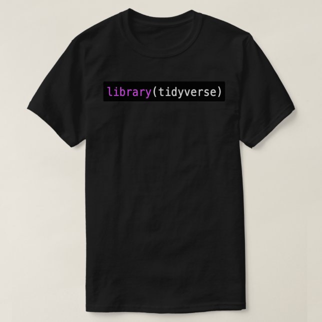 r tidyverse 1  T-Shirt (Design Front)