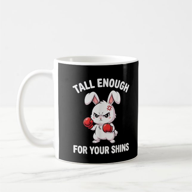 Rabbit Boxing Tall Enough for Your Shins Funny Coffee Mug (Left)