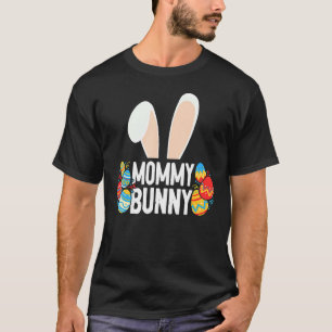 Rabbit Easter Mother Egg Easter Day Mum Mummy Bunn T-Shirt
