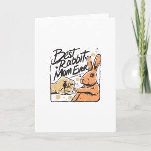 Rabbit fist-bumping a person -Best rabbit mum ever Card