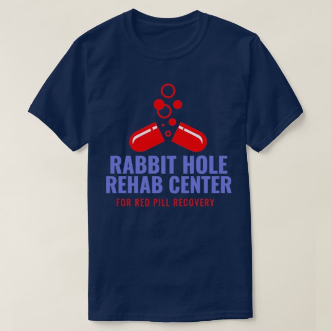 rabbit hole rehab T-Shirt (Design Front)