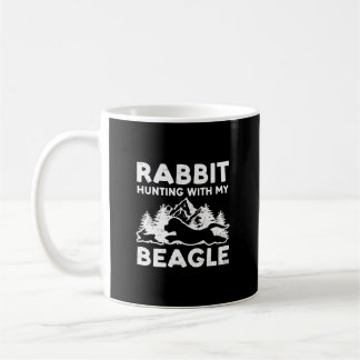 Rabbit Hunting With My Beagle Coffee Mug