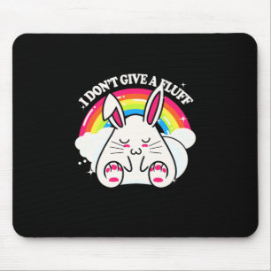 Rabbit I Do Not Give A Fluff Mouse Mat