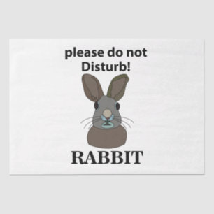 Rabbit Please Do Not Disturb Funny Rabbit Tissue Paper