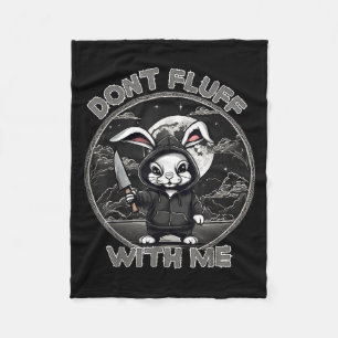 Rabbit Pun Don´t Fluff With Me Evil Bunny Costume  Fleece Blanket