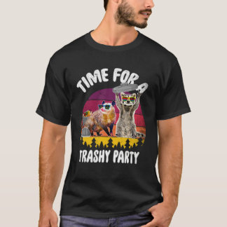 Raccoon And Possum Time For A Trashy Party Racoon T-Shirt