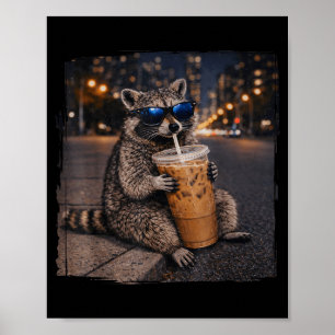 Raccoon drinking iced coffee funny animal meme men poster