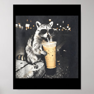 Raccoon drinking iced coffee funny meme ghraphic  poster