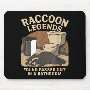 Raccoon Legends Found Ped Out In A Bathroom Trashe Mouse Mat