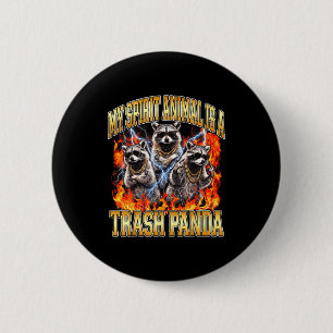 Raccoon My Srit Animal Is A Trash Panda Funny Boot 6 Cm Round Badge