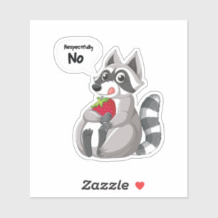 Raccoon Respectfully No, Funny Raccoon