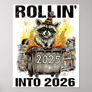 Raccoon Rolling Into 2026 Happy New Year 2026 Funn Poster