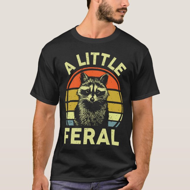 Raccoon-shirt A Little Feral Funny Raccoon Premium T-Shirt (Front)