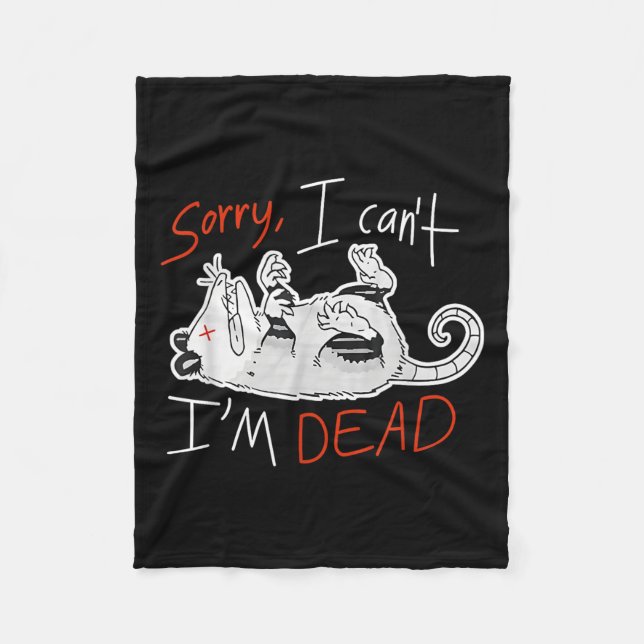 Raccoon Sorry I Can't I'm Dead Rat  Fleece Blanket (Front)