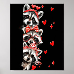 Raccoon Valentines Day Funny Feral Raccoon Love He Poster