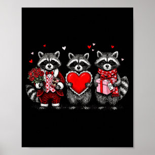 Raccoon Valentines Day Funny Feral Raccoon Love He Poster