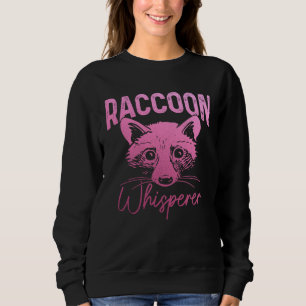 Raccoon Whisperer Vintage Racoon 1 Sweatshirt