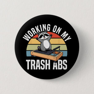 Raccoon Yoga Working On My Trash Abs Pilates Racco 6 Cm Round Badge