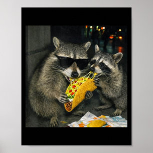 Raccoons eating taco funny trash panda food  poster