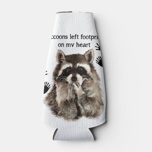 Raccoons left Footprints on my Heart Humour Quote Bottle Cooler (Front)