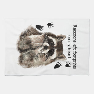 Raccoons left Footprints on my Heart Humour Quote Tea Towel
