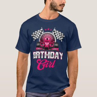 Race Birthday Girl Racing Driver Bday Pit Crew T-Shirt
